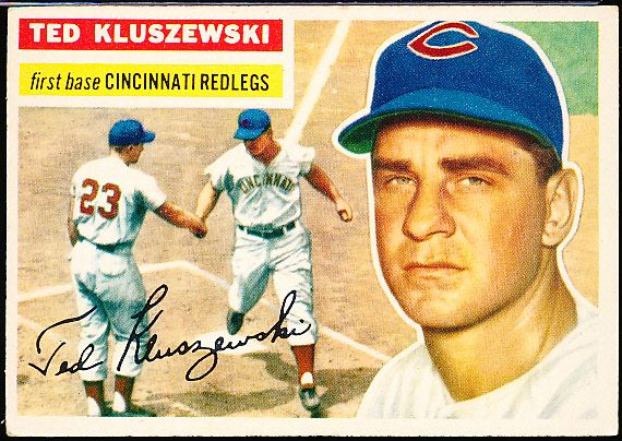 1956 Topps Bb- #25 Ted Kluszewski, Reds- Gray Back