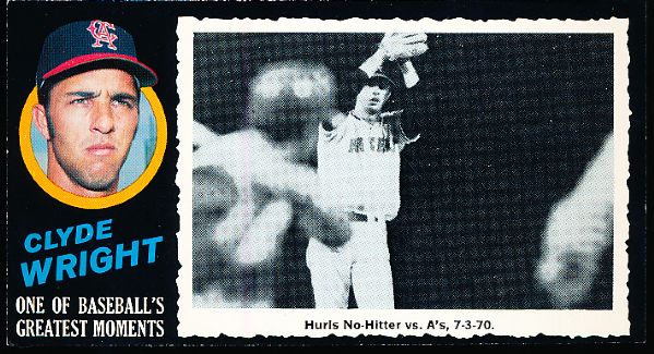 1971 Topps Baseball Greatest Moments- #18 Clyde Wright, Angels