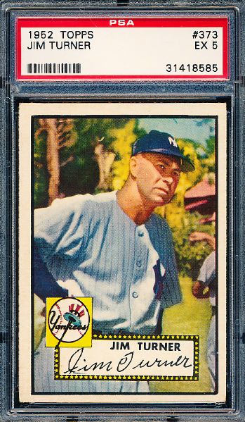 1952 Topps Baseball Hi#- #373 Jim Turner, Yankees- PSA EX 5 