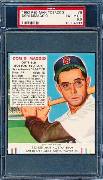 1952 Red Man With Tab- #5 Dom DiMaggio- PSA EX-MT + 6.5