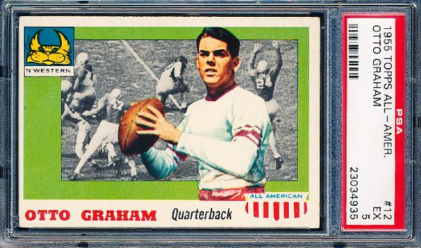 1955 Topps All American Football- #12 Otto Graham, Northwestern- PSA Ex 5 