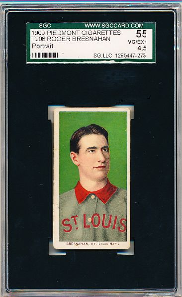 1909-11 T206 Bb- Roger Bresnahan, St. Louis Natl- Portrait Pose- SGC 55 (Vg/Ex+ 4.5)-Piedmont 150 back(factory 25)