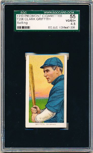 1909-11 T206 Bb- Clark Griffith, Cinc.- Batting Pose- SGC 55 (Vg-Ex+ 4.5)-Piedmont 350 back(factory 25)