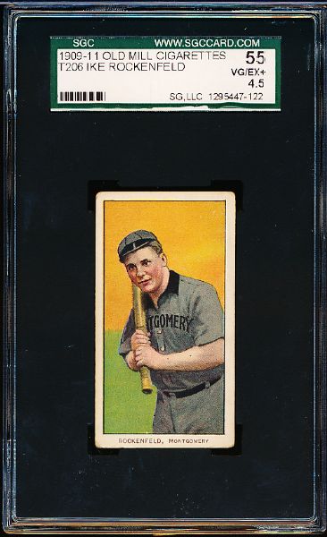 1909-11 T206 Baseball- Ike Rockenfeld, Montgomery- SGC 55 (Vg-Ex +4.5)- Southern Leaguer!- Old Mill back