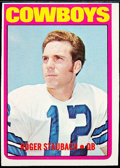 1972 Topps Football- #200 Roger Staubach, Cowboys- RC