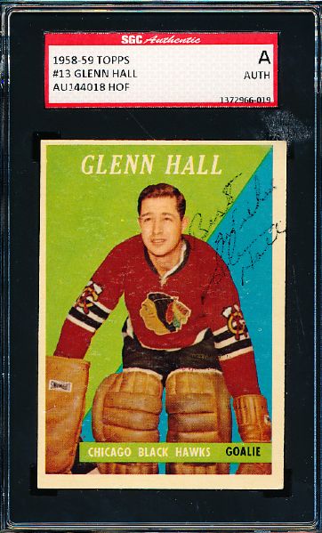 1958-59 Topps Hockey #13 Glenn Hall, Black Hawks- Autographed- SGC Certified/ Slabbed