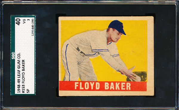 1948-49 Leaf Baseball SP- #153 Floyd Baker, White Sox- SGC 40 (Vg 3)