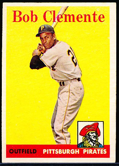 1958 Topps Baseball- #52 Bob Clemente, Pirates