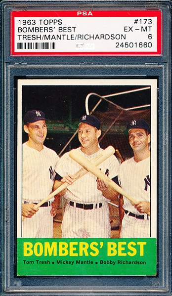 1963 Topps Baseball- #173 Bomber’s Best- Tresh/ Mantle/ Richardson- PSA Ex-Mt 6 