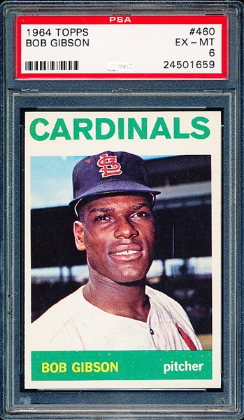 1964 Topps Baseball- #460 Bob Gibson, Cardinals- PSA Ex-Mt 6