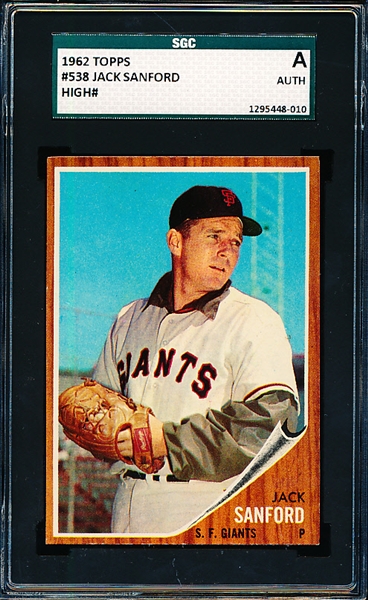 1962 Topps Baseball- #538 Jack Sanford, Giants- SGC A (Authentic)