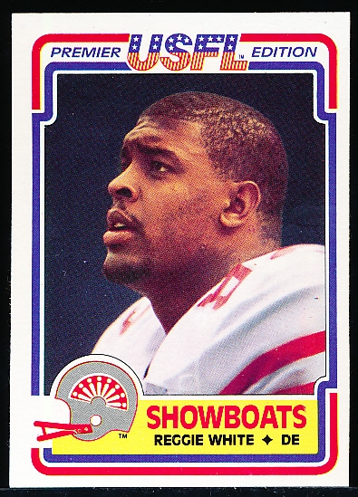 1984 Topps USFL Ftbl. #58 Reggie White XRC, Memphis Showboats