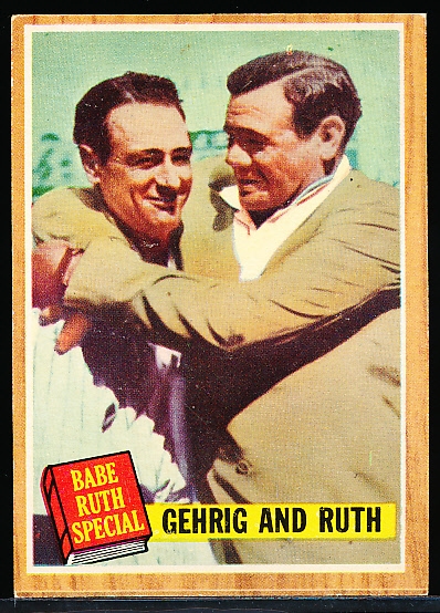 1962 Topps Bb- #140 Gehrig and Ruth