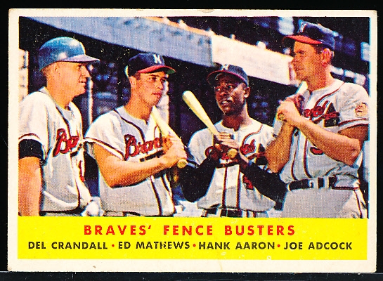 1958 Topps Baseball- #351 Brave’s Fence Busters- Crandall/ Mathews/ Aaron/ Adcock