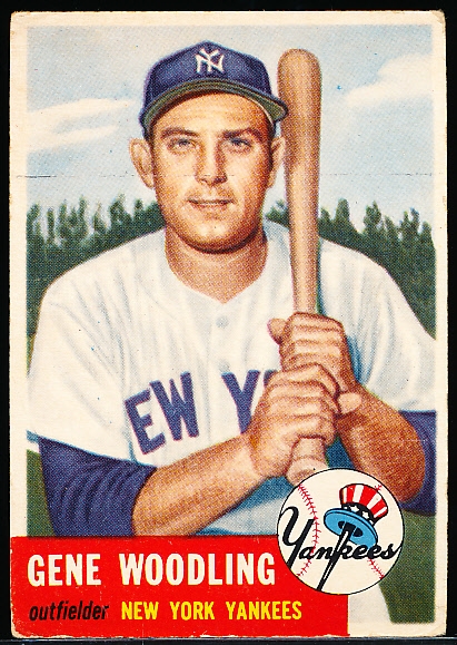 1953 Topps Bb- #264 Gene Woodling, Yankees- Hi# 