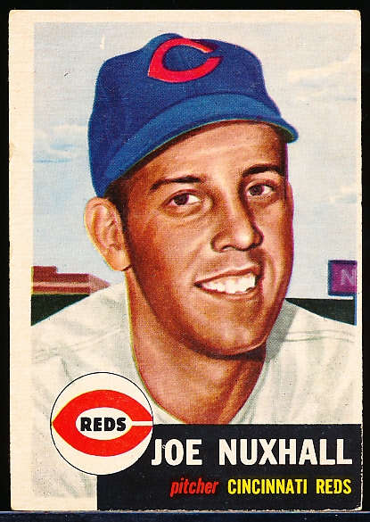 1953 Topps Bb- #105 Joe Nuxhall, Reds
