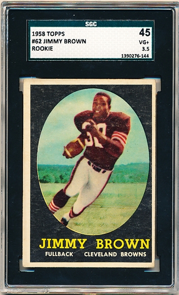 1958 Topps Football- #62 Jimmy Brown, Browns- Rookie! – SGC 45 (Vg+ 3.5)
