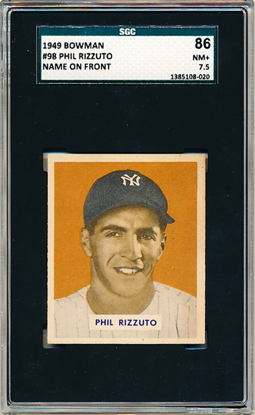 1949 Bowman Bb- #98 Phil Rizzuto, Yankees-Name on Front- SGC 86 (Nm+ 7.5)