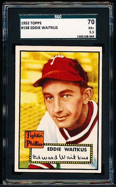 1952 Topps Baseball- #158 Eddie Waitkus, Phillies- SGC 70 (Ex+ 5.5)