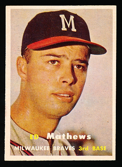 1957 Topps Baseball- #250 Eddie Mathews, Braves