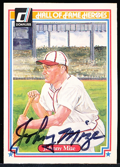 1983 Donruss Hall of Fame Heroes Bsbl. #10 Johnny Mize- Autographed