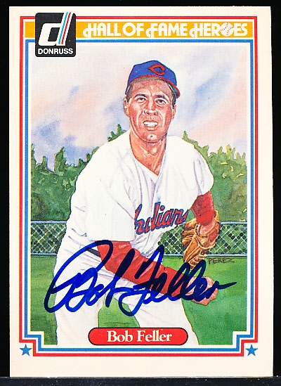 1983 Donruss Hall of Fame Heroes Bsbl. #36 Bob Feller- Autographed