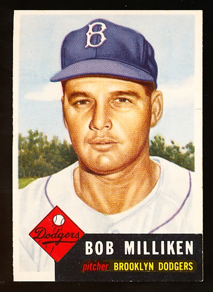 1953 Topps Baseball Hi#- #221 Milliken, Dodgers- SP