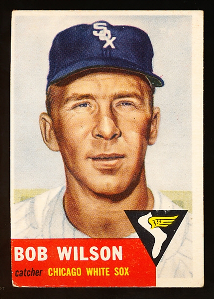 1953 Topps Baseball Hi#- #250 Bob Wilson, White Sox- SP