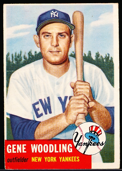 1953 Topps Baseball Hi#- #264 Gene Woodling, Yankees