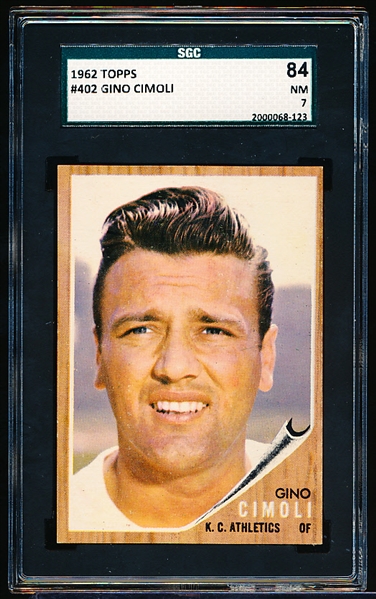 1962 Topps Baseball- # 402 Gino Cimoli, KC A’s- SGC 84 (NM 7)