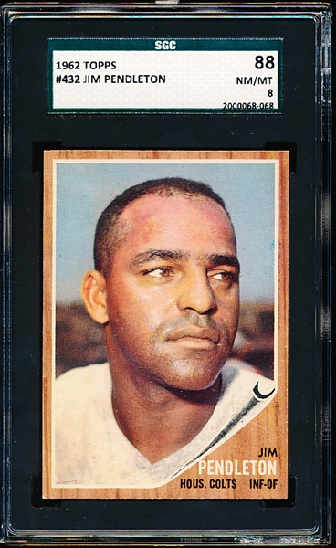 1962 Topps Baseball- #432 Jim Pendleton, Houston Colt 45’s- SGC 88 (NM-Mt 8)