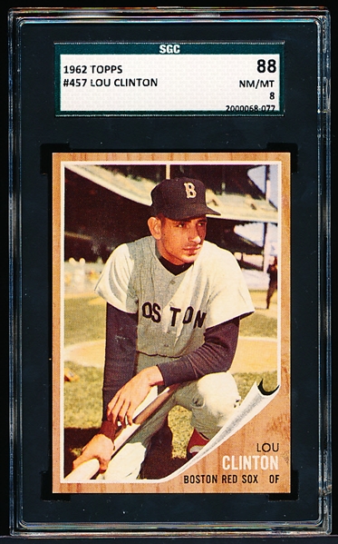 1962 Topps Baseball- #457 Lou Clinton, Red Sox- SGC 88 (NM-MT 8)