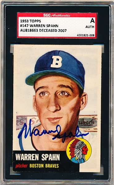 1953 Topps Bsbl. #147 Warren Spahn, Braves- Autographed- SGC Certified/Slabbed
