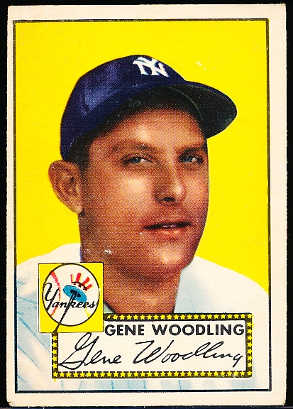 1952 Topps Baseball- #99 Gene Woodling, Yankees