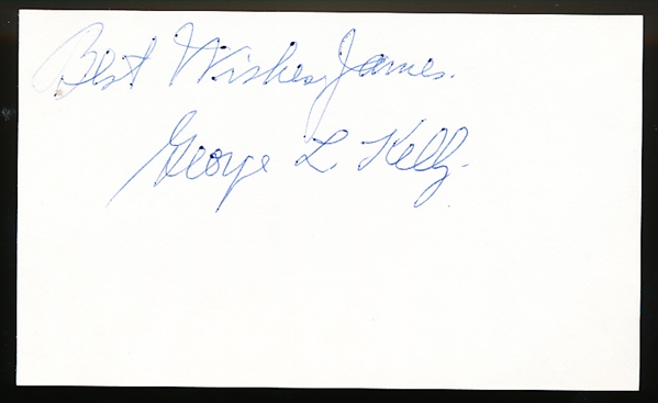 George “Highpockets” Kelly Autographed Bsbl. 3” x 5” Index Card