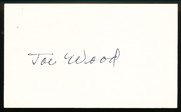 “Smoky” Joe Wood Autographed Bsbl. 3” x 5” Index Card