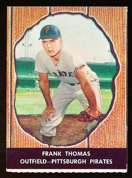 1958 Hires Baseball- No Tab- #27 Frank Thomas, Pirates