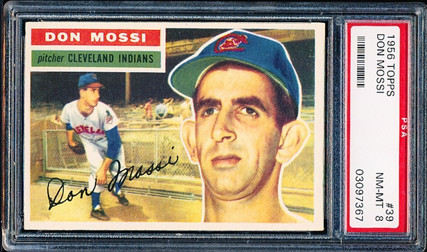1956 Topps Baseball- #39 Don Mossi, Cleveland- PSA NM-Mt 8- white back.