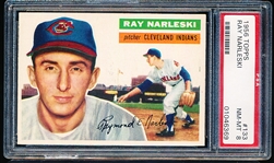 1956 Topps Baseball- #133 Ray Narleski, Cleveland- PSA Nm-Mt 8- Gray back.