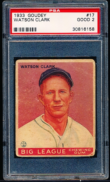 1933 Goudey Baseball- #17 Watson Clark, Dodgers- PSA Good 2 