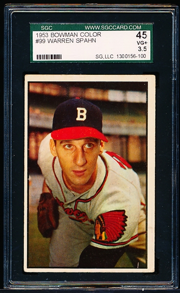 1953 Bowman Baseball- #99 Warren Spahn, Braves- SGC 45 (VG+ 3.5)