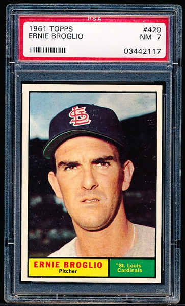 1961 Topps Baseball- #420 Ernie Broglio, Cardinals- PSA NM 7 