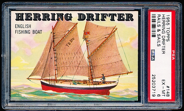 1955 Topps “Rails & Sails”- #148 Herring Drifter- PSA Graded EX-MT 6