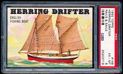 1955 Topps “Rails & Sails”- #148 Herring Drifter- PSA Graded EX-MT 6