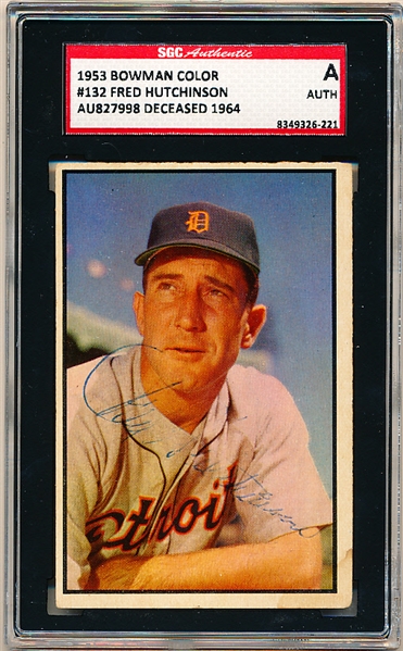 1953 Bowman Baseball Color- #132 Fred Hutchinson, Tigers- Autographed Card- SGC Authenticated and in a SGC Holder