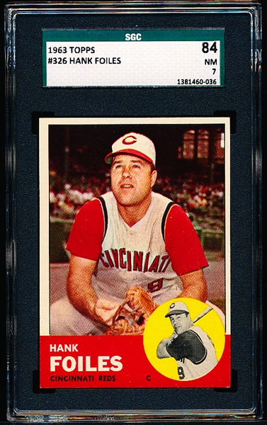 1963 Topps Baseball- #326 Hank Foiles, Reds- SGC 84 (NM 7)