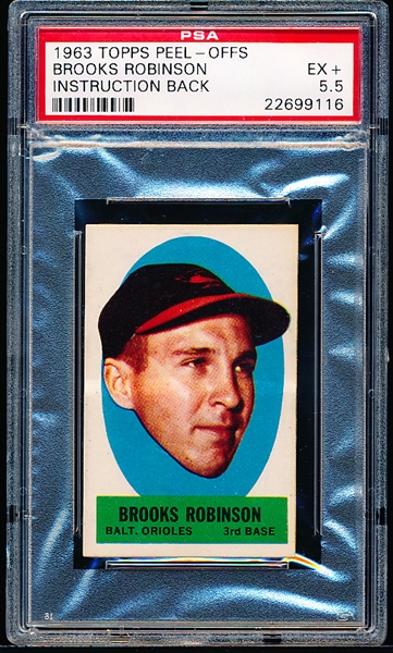 1963 Topps Baseball- Peel Off- Brooks Robinson (Instruction Back)- PSA Ex+ 5.5