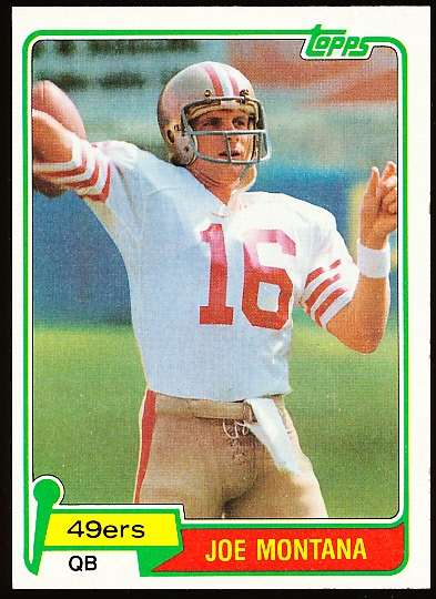 1981 Topps Football- #216 Joe Montana Rookie
