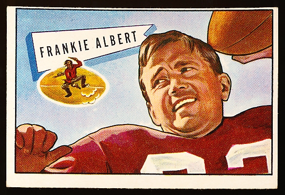 1952 Bowman Large Fb- #5 Frank Albert, 49ers