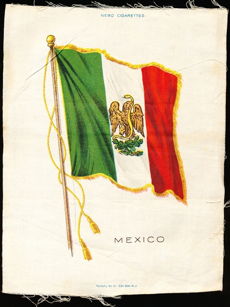 1910’s Nebo Cigarettes “Country Flag” 6-3/4” x 8-3/4” Tobacco Large Silk Premium- Mexico